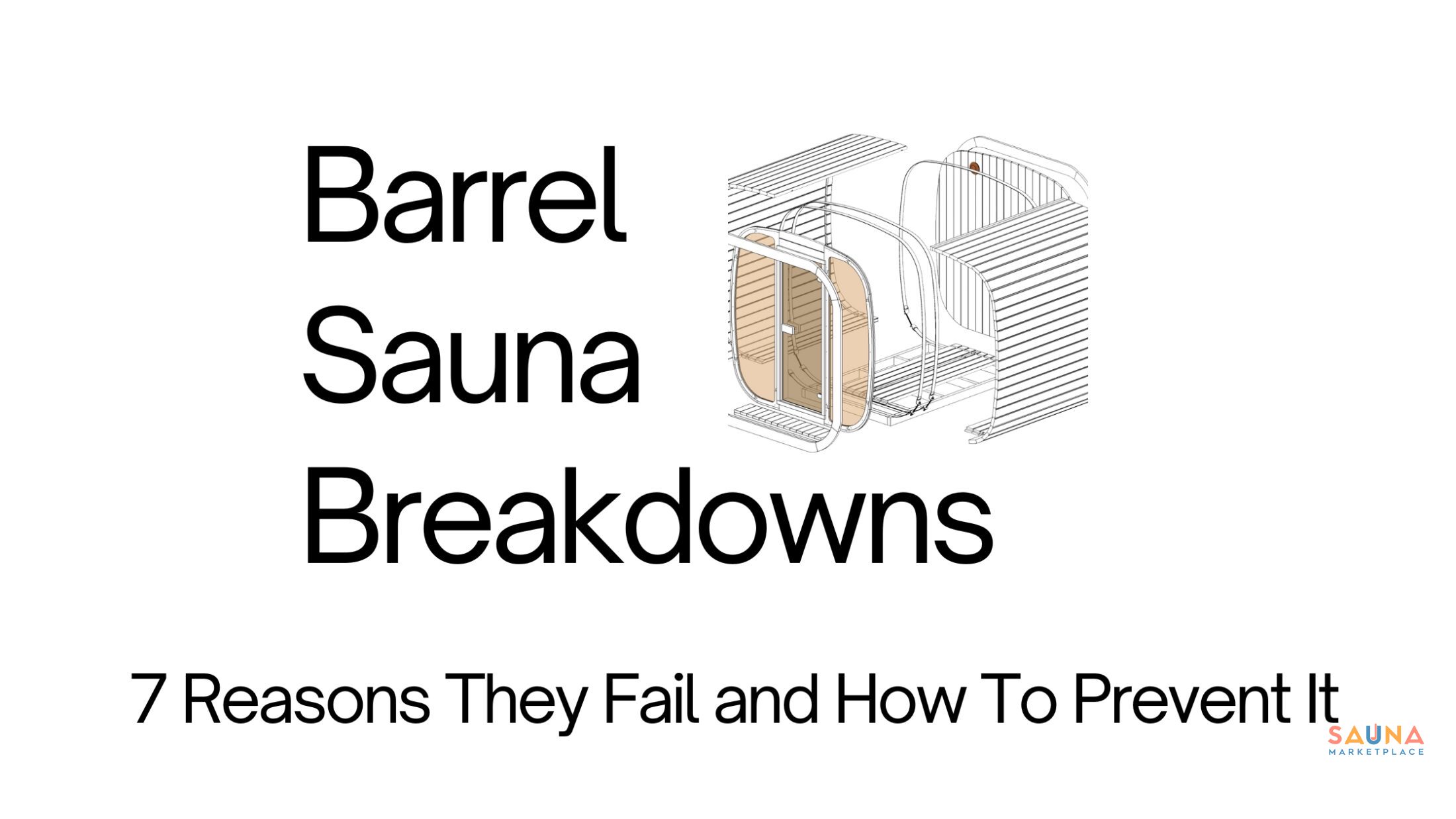 7 Reasons Barrel Saunas Fail - What To Look For 2 7 Reasons Barrel Saunas Fail – What To Look For