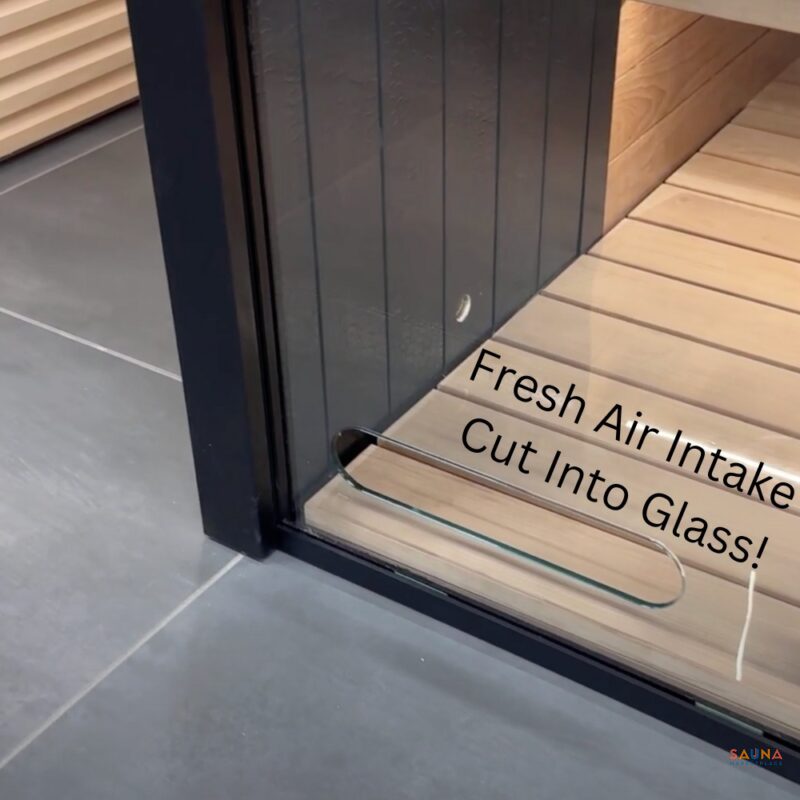 Vulcana Indoor Sauna Air Ventilation Intake Cut Into Glass